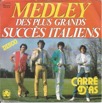 Carré D'As – Medley Des Plus Grands Succès Italiens (ITALO) - 0