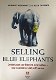 Selling Blue Elephants, Howard R. Moskowitz Ph.D Alex Gofman - 0 - Thumbnail