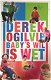 Baby's wil is wet, Derek Ogilvie - 0 - Thumbnail