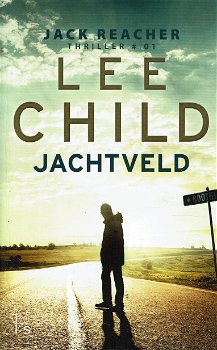 Lee Child = Jachtveld -Jack Reacher thriller - 0