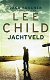 Lee Child = Jachtveld -Jack Reacher thriller - 0 - Thumbnail
