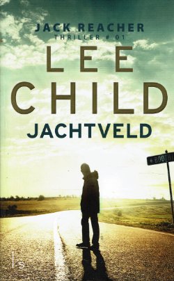 Lee Child = Jachtveld -optie 2 - Jack Reacher
