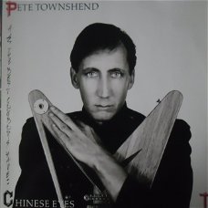 Pete Townshend / Chinese Eyes