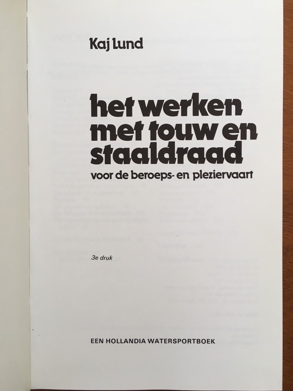 Het werken met touw en staaldraad voor de beroeps- en pleziervaart - Kaj Lund - Afbeelding 4