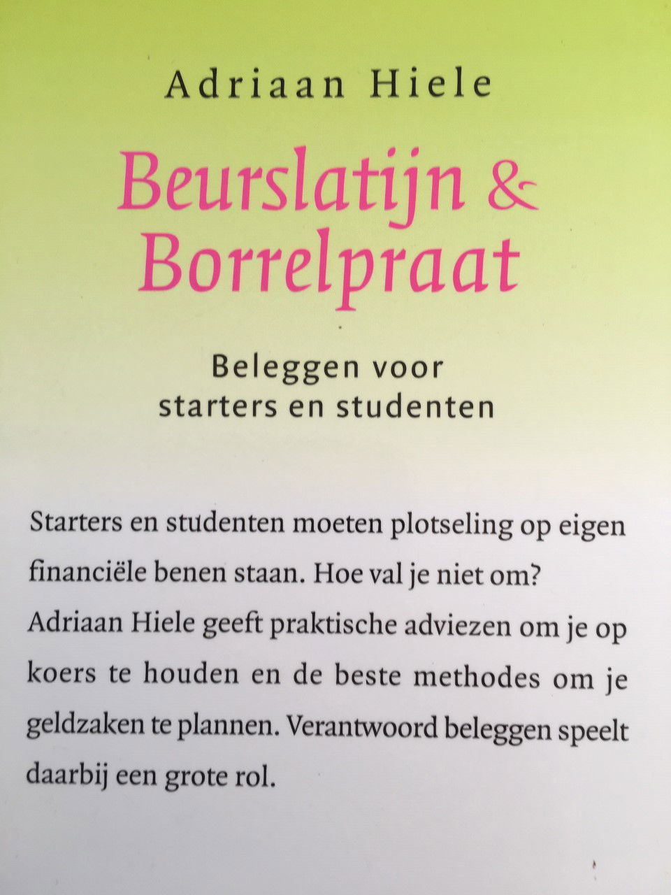 Beurslatijn & Borrelpraat - Adriaan Hiele - Afbeelding 2