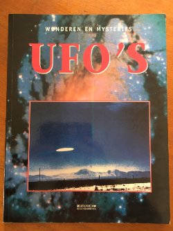 Wonderen en mysteries UFO's - Annette Alkemade (red.)