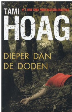 Tami Hoag = Dieper dan de doden