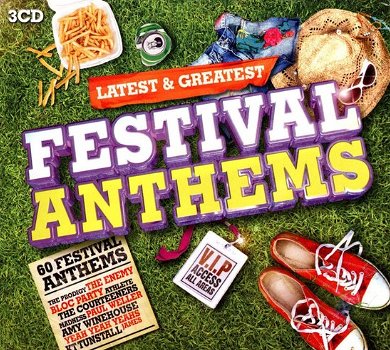 Festival Anthems - Latest & Greatest ( 3 CD) Nieuw/Gesealed - 0