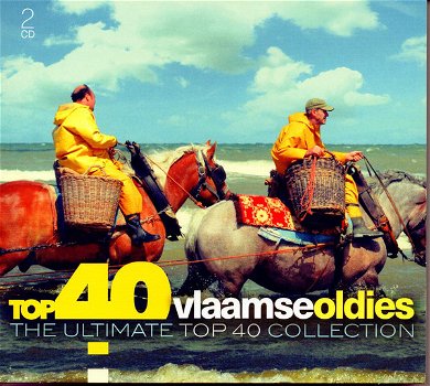 Top 40 Vlaamse Oldies (2 CD) The Ultimate Top 40 Collection Nieuw/Gesealed - 0
