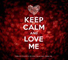 Keep Calm And Love Me  (2 CD) Nieuw/Gesealed