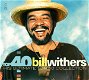 Bill Withers – Top 40 Bill Withers. His Ultimate Top 40 Collection (2 CD) Nieuw/Gesealed - 0 - Thumbnail