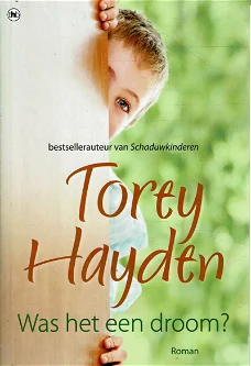 Torey Hayden = Was het een droom?