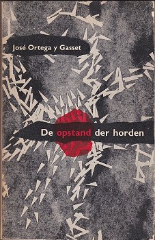 Jose Ortega y Gasset: Opstand der horden - 0