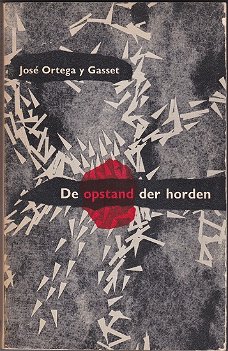 Jose Ortega y Gasset: Opstand der horden