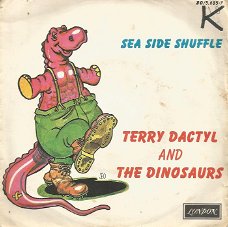 Terry Dactyl And The Dinosaurs – Sea Side Shuffle (1971)