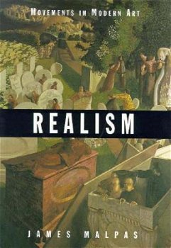 James Malpas - Realisme Stromingen in De Moderne Kunst (Hardcover/Gebonden) - 0
