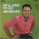 Jim Reeves / He'll have to go - 0 - Thumbnail