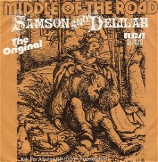 Middle Of The Road ‎– Samson & Delilah / The Talk Of All The U.S.A.