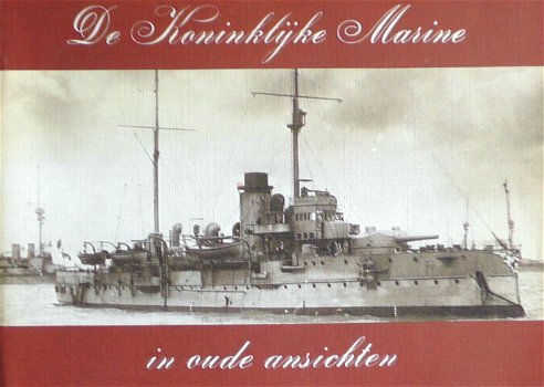 De Koninklijke Marine in oude ansichten - 0