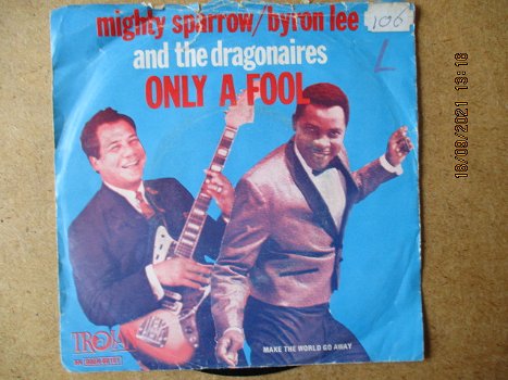 a3524 mighty sparrow / byron lee - only a fool - 0