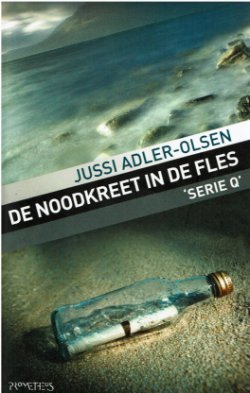 Jussi Adler Olsen = De noodkreet in de fles