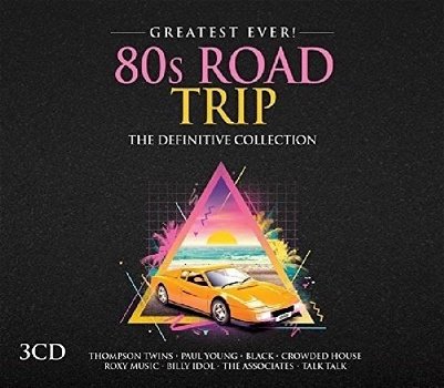 Greatest Ever 80s Road Trip (3 CD) Nieuw/Gesealed - 0