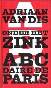 Adriaan van Dis – Onder het zink - nr. 1
