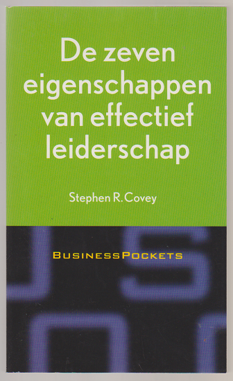 Stephen R. Covey: De zeven eigenschappen van effectief leiderschap - nr. 1