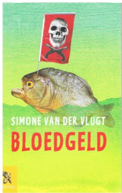 Simone van der Vlugt = Bloedgeld - Young adult