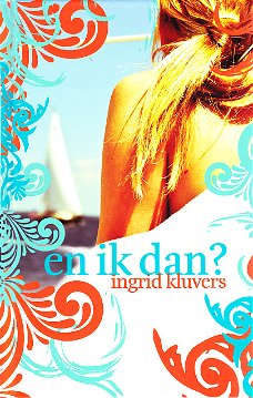 EN IK DAN? - Ingrid Kluvers