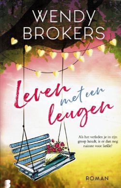 Wendy Brokers = Leven met een leugen