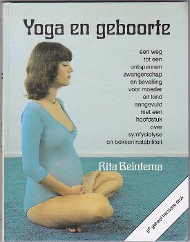 Rita Beintema: Yoga en geboorte - 5e geheel herziene druk - 0