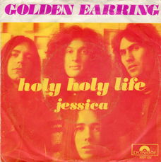 Golden Earring – Holy Holy Life (1971)