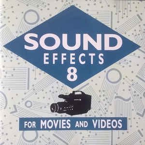 Sound Effects For Movies And Videos 8 (CD) - 0