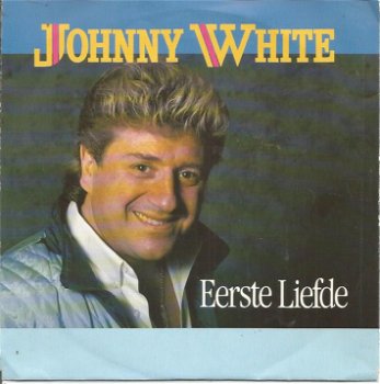Johnny White – Eerste Liefde (1990) - 0