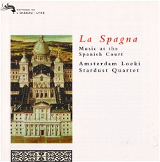 Amsterdam Loeki Stardust Quartet ‎– La Spagna - Music At The Spanish Court  (CD)  Nieuw