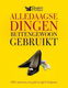 Alledaagse Dingen Buitengewoon Gebruikt (Hardcover/Gebonden) Nieuw Reader's Digest - 0 - Thumbnail