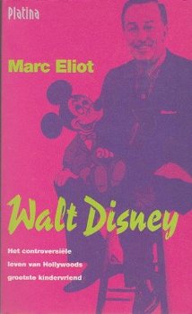 Marc Eliot - Walt Disney Biografie - 0