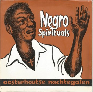 Oosterhoutse Nachtegalen – Negro Spirituals (1973) - 0