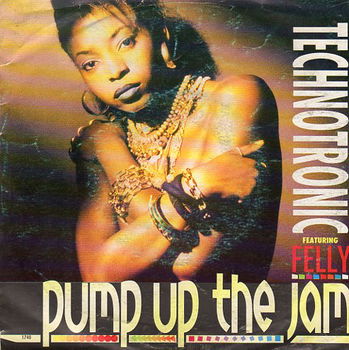 Technotronic Featuring Felly – Pump Up The Jam (1989) - 0