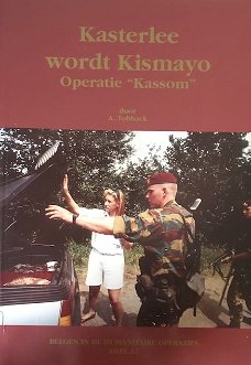 Kasterlee wordt Kismayo. operatie kassom (deel 12)