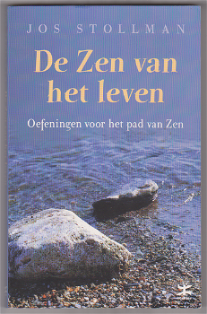 Jos Stollman: De Zen van het leven - 0