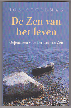 Jos Stollman: De Zen van het leven