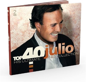 Julio Iglesias ‎– Top 40 Julio His Ultimate Top 40 Collection (2 CD) Nieuw/Gesealed - 0