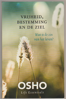 Osho: Vrijheid, bestemming en de ziel