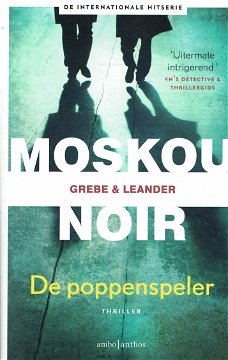 Grebe & Leander = De poppenspeler - Moskou noir 1