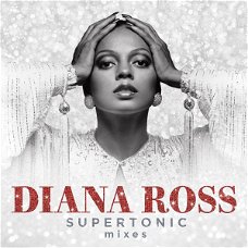 Diana Ross – Supertonic Mixes  (CD) Nieuw/Gesealed