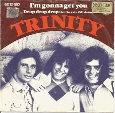 Trinity – I'm Gonna Get You (1976) MISDRUK