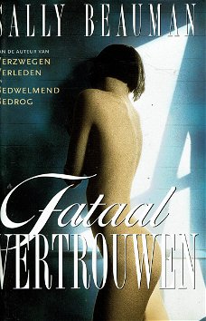 Sally Beauman = Fataal vertrouwen