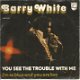 Barry White – You See The Trouble With Me (1976) - 0 - Thumbnail